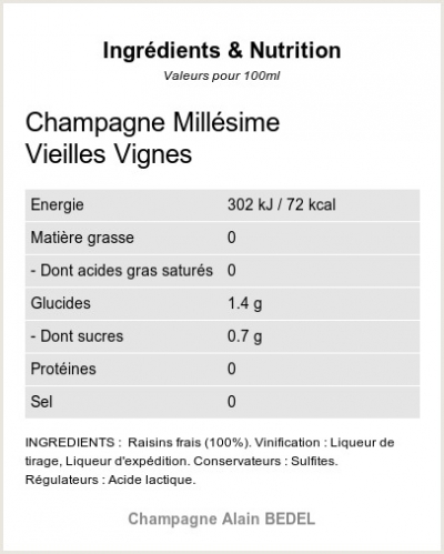 VIEILLES VIGNES BRUT- MILLESIME 2018 - Ingrdients et Nutrition 